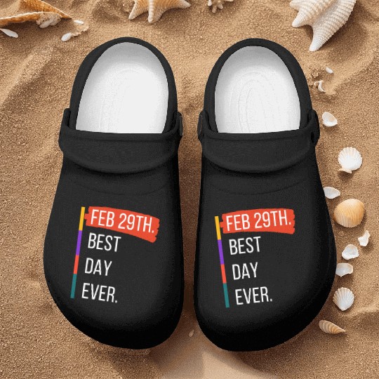 Feb 29th Best Day Ever – Leap Year Celebration Nurse Clogs
