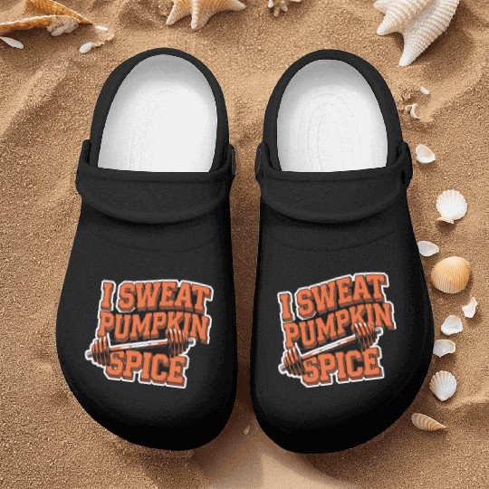 I Sweat Pumpkin Spice 5 Nurse Clogs