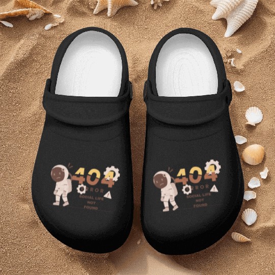 Error 404: Social Life Not Found Software Engineer Nurse Clogs