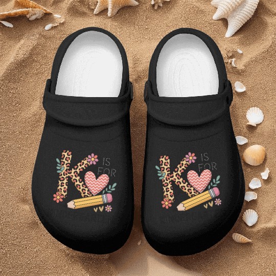 K Is For Kindergarten Teacher Leopard First Day Nurse Clogs