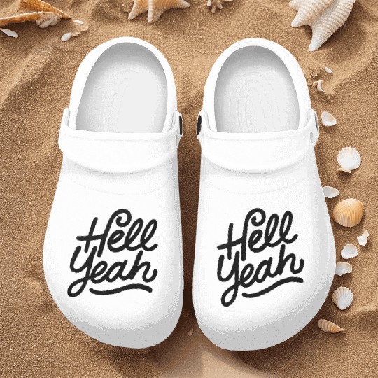 Text: Hell Yeah (black) Nurse Clogs