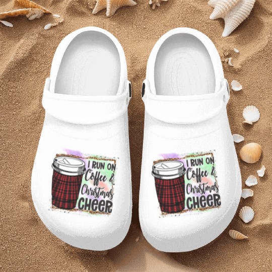 I Run On Coffee Christmas Cheer Nurse Clogs