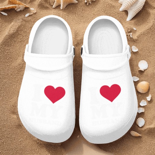 I love my husband Nurse Clogs