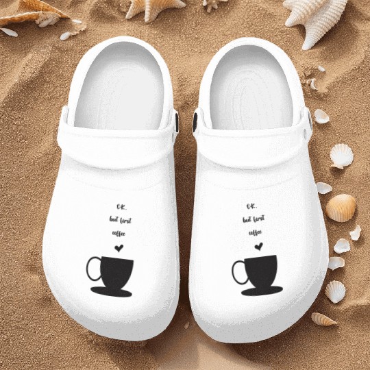 ok but first coffee Nurse Clogs
