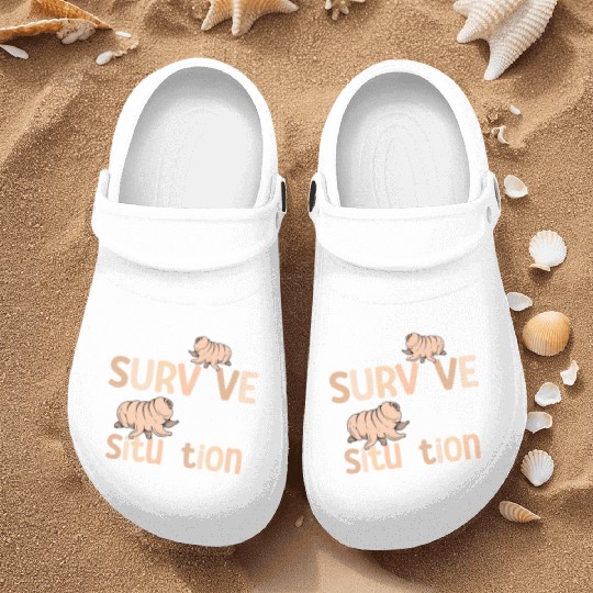 I Can Survive Any Situation Science Tardigrade Nurse Clogs