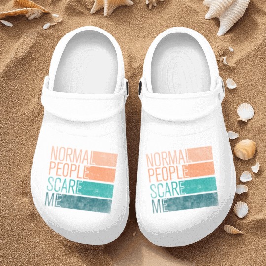 Normal People Scare Me Nurse Clogs