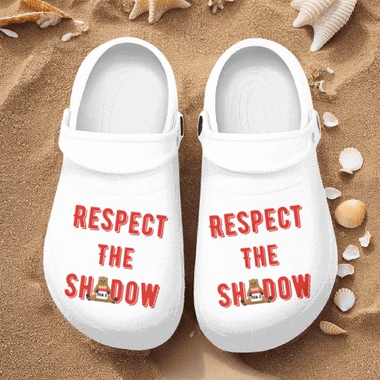 Respect the shadow groundhog day Nurse Clogs