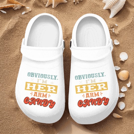 obviously i'm her arm candy valentine's day funny Nurse Clogs