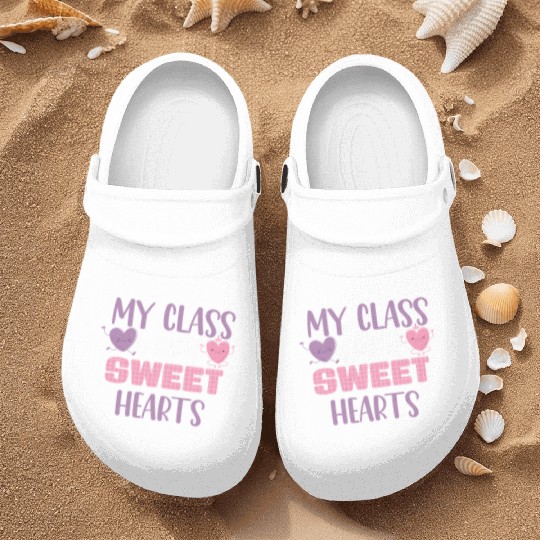 My Class Is Full Of Sweethearts Nurse Clogs