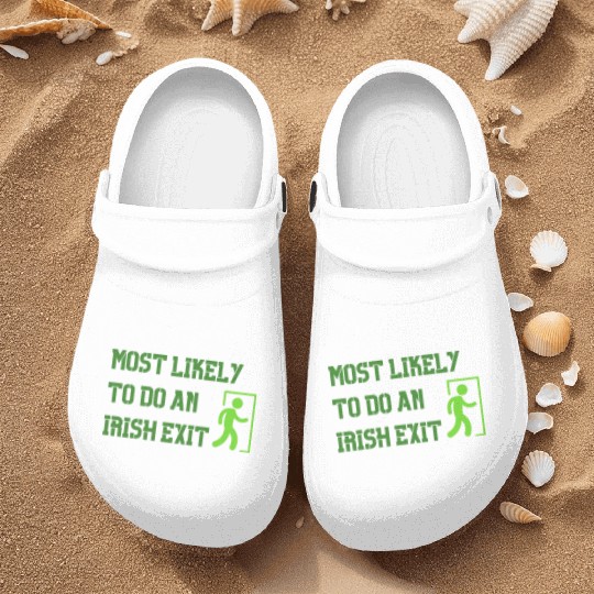 most likely to do an irish exit Nurse Clogs