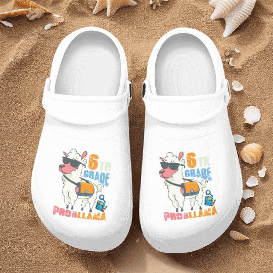 6th Grade No Probllama Back To School Llama Nurse Clogs