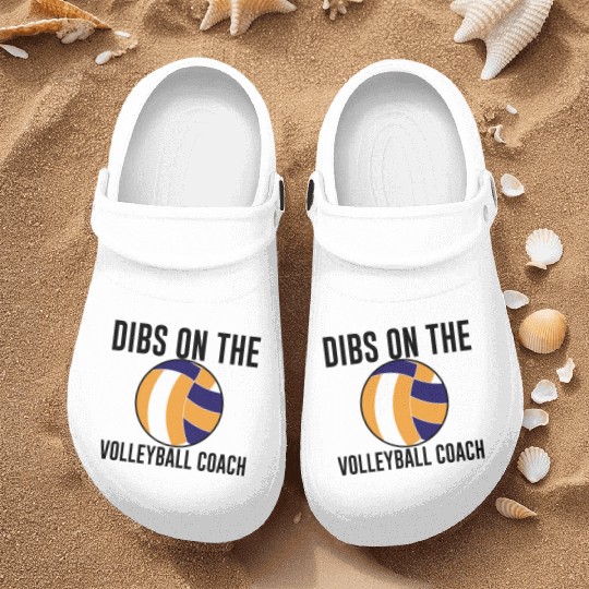 Dibs On The Volleyball Coach Nurse Clogs