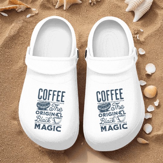 Coffee is the original Black Magic Nurse Clogs