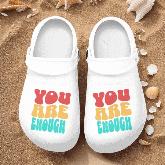 Colorful Design - You are Enough Nurse Clogs