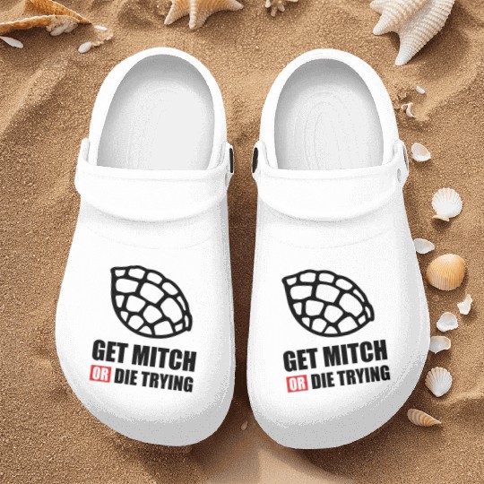 GET MITCH OR DIE TRYING 80s nostalgia Nurse Clogs