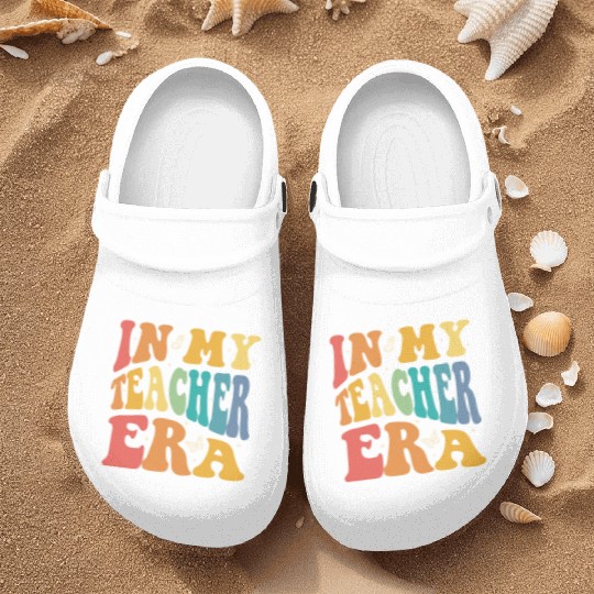Groovy In My Teacher Era, Teachers, Teaching Nurse Clogs