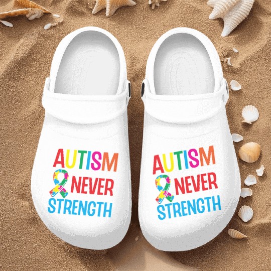 Autism Warriors Never Underestimate Our Strength Nurse Clogs