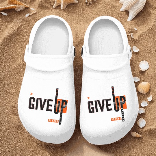 Never Give Up Imposssible Is Nothing Stay Strong Nurse Clogs