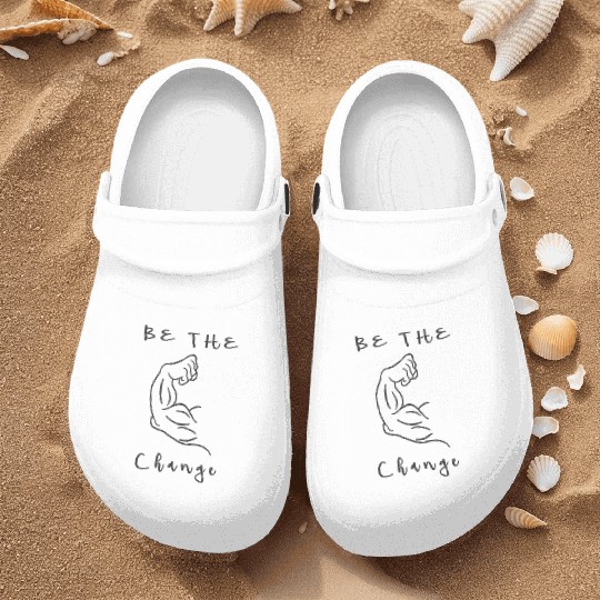 Be The Change Nurse Clogs