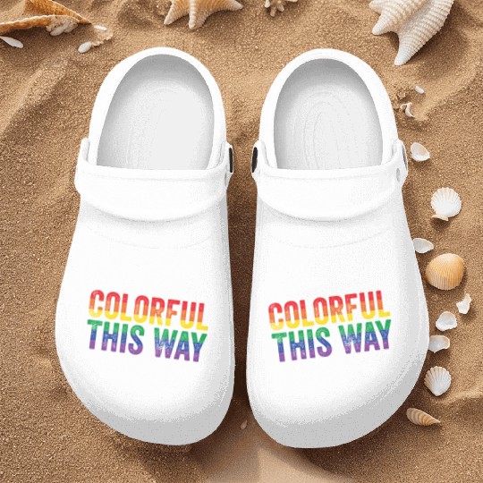 Colorful This Way Rainbow Love LGBT Pride Nurse Clogs