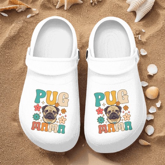 Groovy Pug Mom Female Dog Lover Nurse Clogs