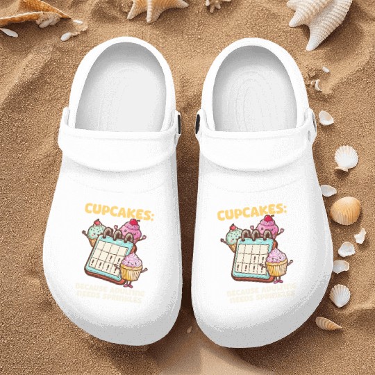 Cupcake Lover Because Adulting Needs Nurse Clogs