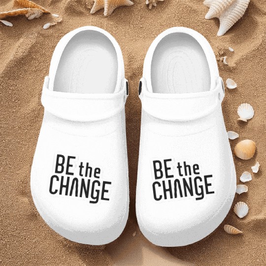 Be the Change Nurse Clogs