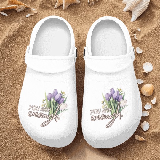 You Are Enough Bouquet Nurse Clogs