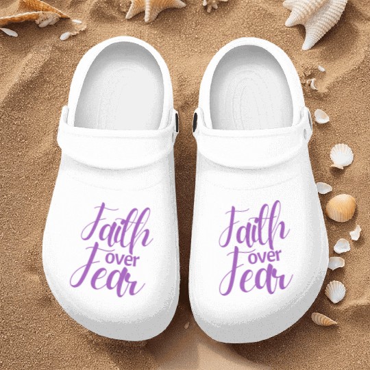 Faith Over Fear Nurse Clogs
