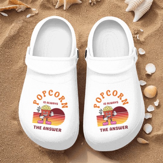 Popcorn Is Always the Answer – Funny Snack Lover Nurse Clogs
