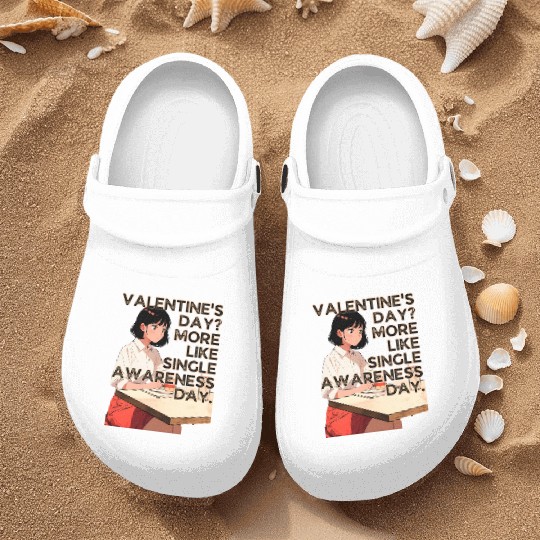 Valentine's Day More Like Single Awareness Day Nurse Clogs