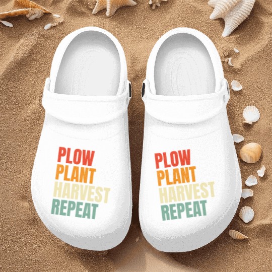 Plow Plant Harvest Repeat Farming Nurse Clogs