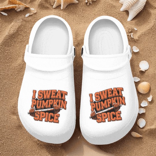 I Sweat Pumpkin Spice 5 Nurse Clogs