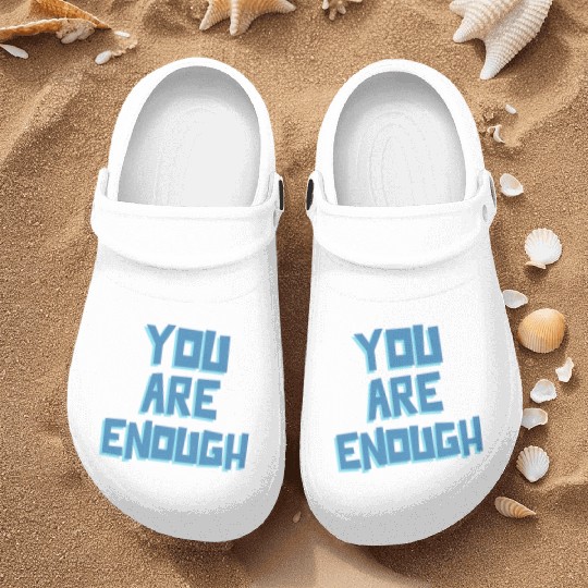 YOU ARE ENOUGH Nurse Clogs