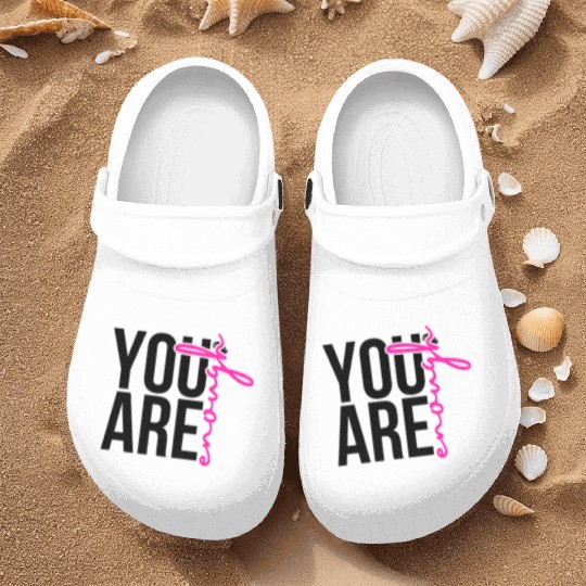 You Are Enough Nurse Clogs