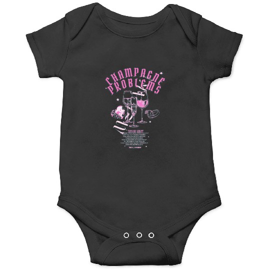 Discover champagne problems Taylor ) (6) Onesies