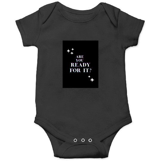 Discover Ready For It - Taylor 3940 Onesies