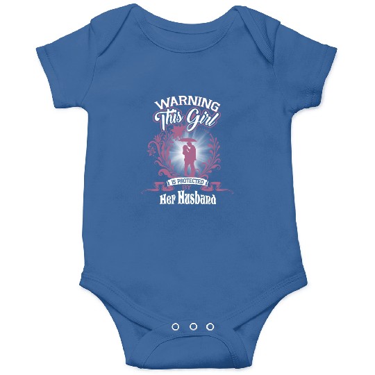 This Girl Is Protected Her Husband Onesies