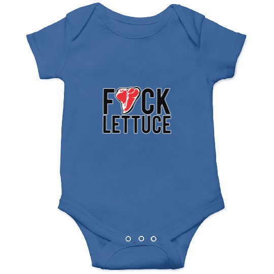 Fuck Lettuce Onesies Meat Lover Steak Onesies Gift Te