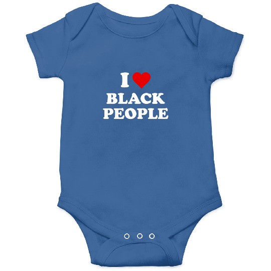 I Love Black People Onesies