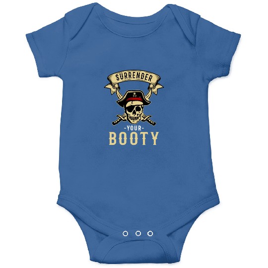 Surrender Your Booty Pirate Skull Crossbones Onesies