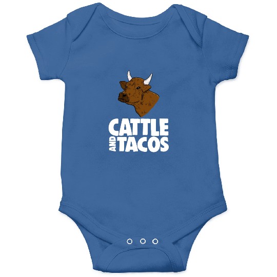 Cattle And Tacos Onesies