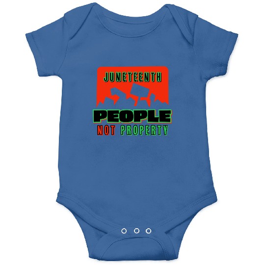 Juneteenth People Not Property Onesies