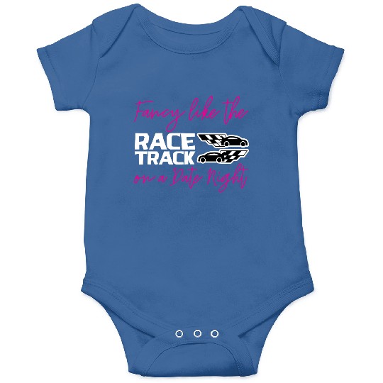 Fancy Like The Race Track On A Date Night 2 Onesies
