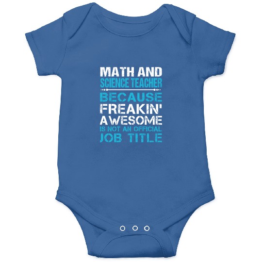 Math And Science Teacher Onesies - Freaking Awesom