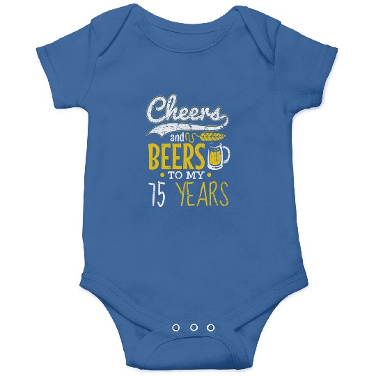Cheers and Beers 75th Birthday Gift Idea Onesies