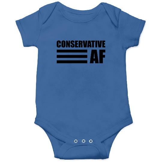 CONSERVATIVE AF Republican Support Anti Liberal Onesies