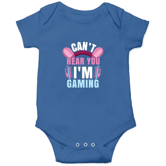 Video Game Lover Can't Hear I Am Gaming Onesies