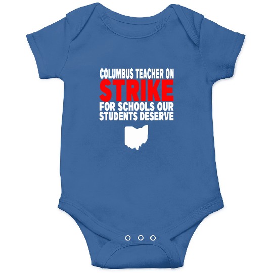 Columbus Ohio School Teachers Strike OH Teacher Onesies