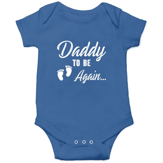 Daddy To Be Again Onesies
